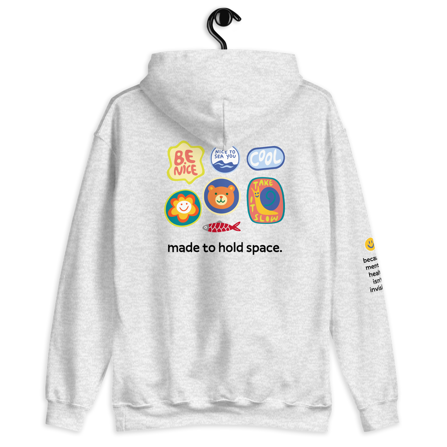 Made to Hold Space Hoodie.