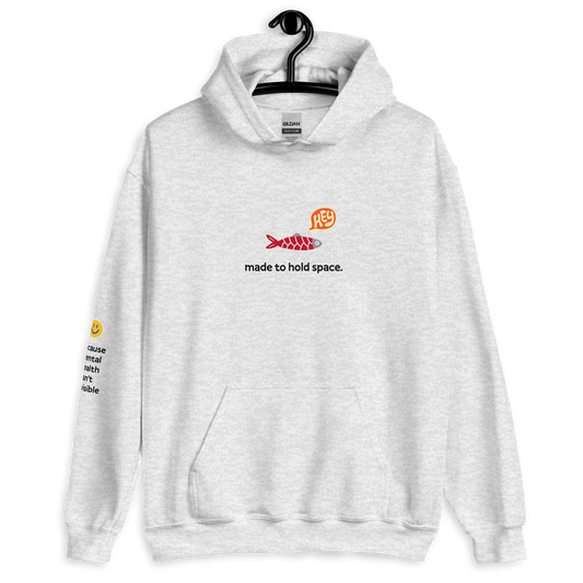 Made to Hold Space Hoodie.